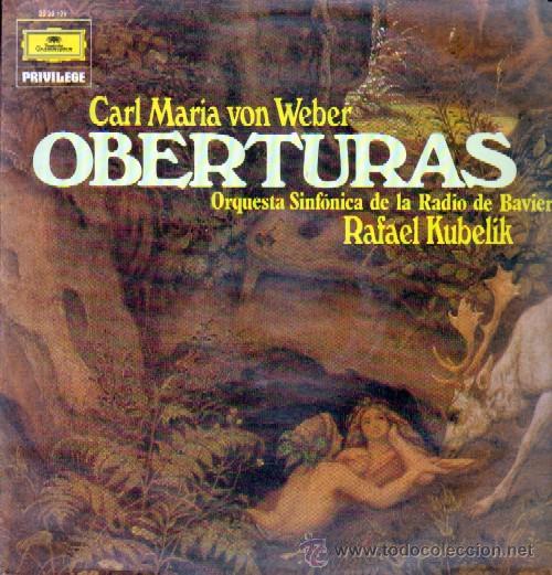 Disques de vinyle: CARL MARIA VON WEBER OBERTURAS. LP-CLASICA-115