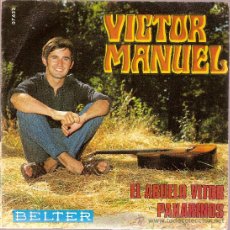 Discos de vinilo: DISCO VINILO EP 07632 VICTOR MANUEL - EL ABUELO VITOR - PAXARINOS ED BELTER. Lote 10675439