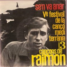 Discos de vinilo: DISCO VINILO EP C.M. Nº 27 RAIMON - SE'N VA ANAR - CANÇO DEL CAPVESPRE EDIPHONE ED EDIGSA