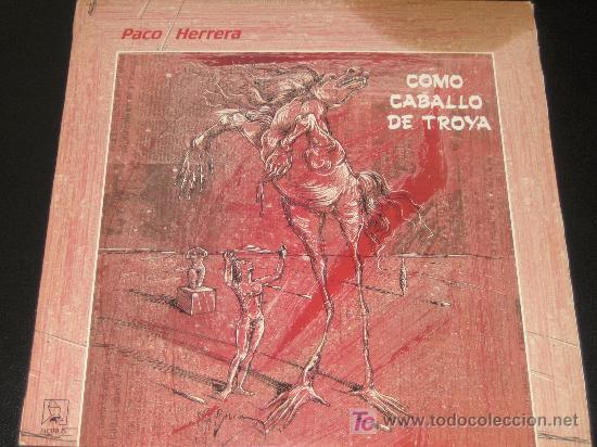 Discos de vinilo: PACO HERRERA - COMO CABALLO DE TROYA - A&Ntilde;O 1988 - Foto 1