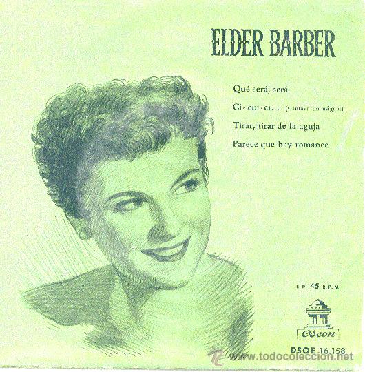 Discos de vinilo: ELDER BARBER EP QUE SERA,SERA  DSOE 16.158  ODEON SPA - Foto 1