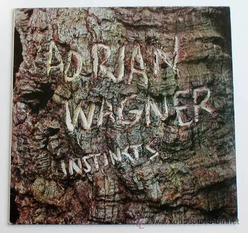Discos de vinilo: ADRIAN WAGNER &middot;&middot;&middot; Instincs &middot; (LP 33 rpm) - Foto 1