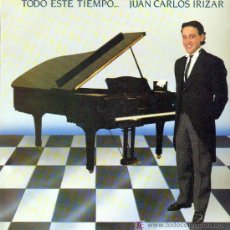 Discos de vinilo: JUAN CARLOS IRIZAR - TODO ESTE TIEMPO - LP 1984 - SELLO XOXOA
