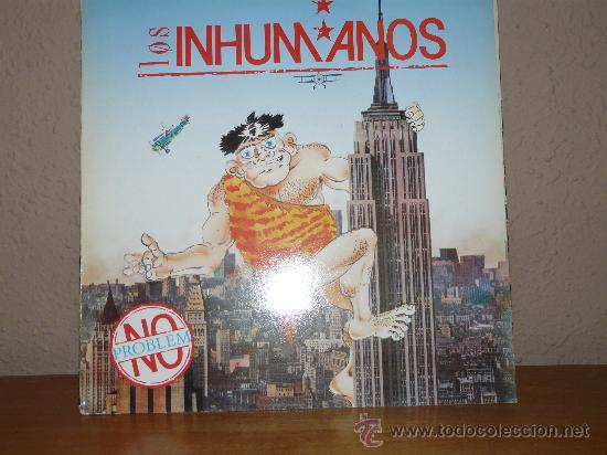Discos de vinilo: LOS INHUMANOS - NON PROBLEM - Foto 1