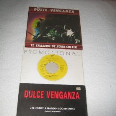 Discos de vinilo: LOTE DE TRES SINGLES DULCE VENGANZA - AÑOS 90 - PROMO. Lote 10894231