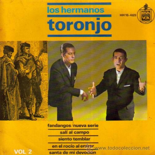 Disques de vinyle: LOS HERMANOS TORONJO-SALI AL CAMPO + SIENTO TEMBLAR + EN EL ROCIO AL ENTRAR + SANTA DE MI DEVOCION