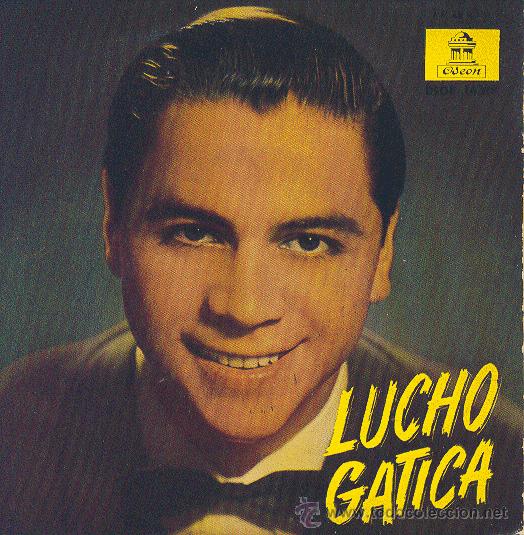 Discos de vinilo: LUCHO GATICA EP 1958  ODEON  DSOE 16.207 SPA - Foto 1
