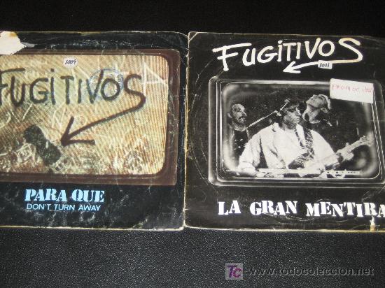 Discos de vinilo: FUGITIVOS LOTE DE DOS SINGLES - Foto 1