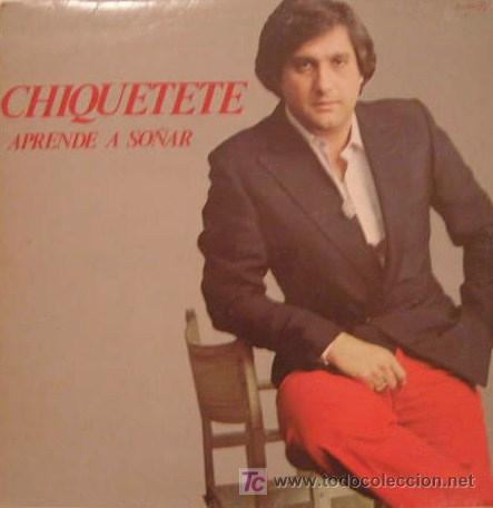 Discos de vinilo: CHIQUETETE, APRENDE A SO&Ntilde;AR, LP VINILO - Foto 1