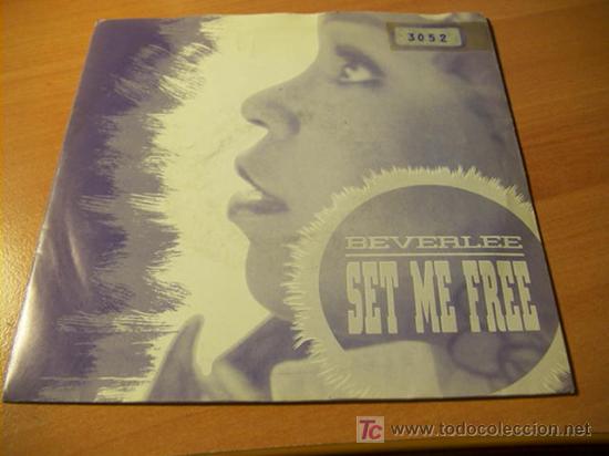 Discos de vinilo: BEVERLEE ( SET ME FREE ) SINGLE ESPA&Ntilde;A PROMO (EPI01) - Foto 1