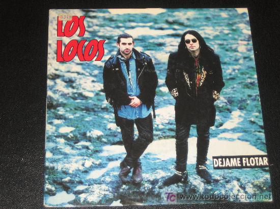 Discos de vinilo: LOS LOCOS - DEJAME FLOTAR - Foto 1