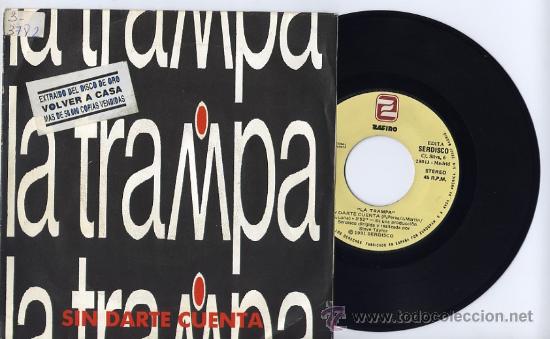 Vinyl-Schallplatten: LA TRAMPA 7&rdquo; env&iacute;o incluido