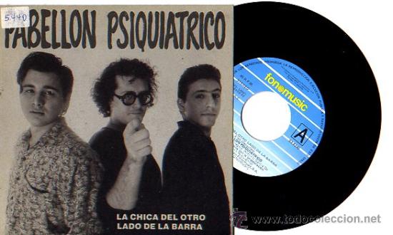 Disques de vinyle: PABELLON PSIQUIATRICO 7&rdquo;  env&iacute;o inlcu&iacute;do