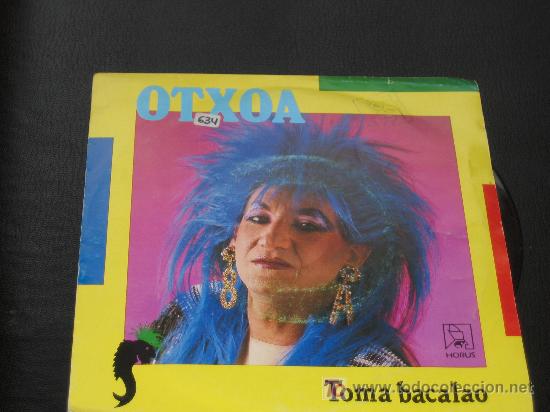 Discos de vinilo: OTXOA - TOMA BACALAO - Foto 1