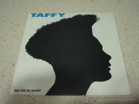 Discos de vinilo: TAFFY ( WALK INTO THE DAYLIGHT 2 VERSIONES ) 1985 SINGLE45 - Foto 1