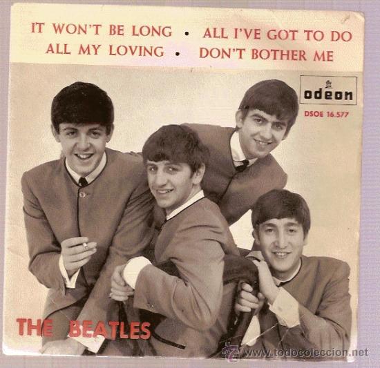 Vinyl records: EL DSOE 16577 THE BEATLES IT WON'T BE LONG - ALL MY LOVING DON'T BOTHER ME ODEON