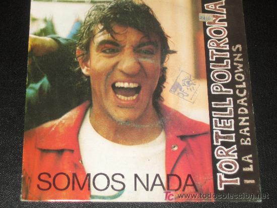 Discos de vinilo: TORTELL POLTRONA - SOMOS NADA - Foto 1
