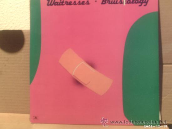 Discos de vinilo: WAITRESSES ---- BRUISEOLOGY - Foto 1