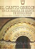 Disques de vinyle: El canto gregoriano en la abad&iacute;a de Sainte-Anne de Kergonan LP M-/M-