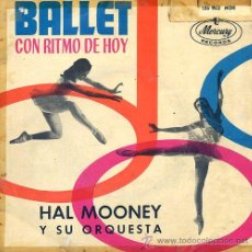 Discos de vinilo: HAL MOONEY / CASCANUECES / LOS CUENTOS DE HOFFMAN / SYLVIA / LA BELLA DURMIENTE (EP 62). Lote 11219075