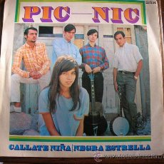 Discos de vinilo: PIC -NIC : CALLATE NIÑA Y NEGRA ESTRELLA HISPAVOX 45 RPM