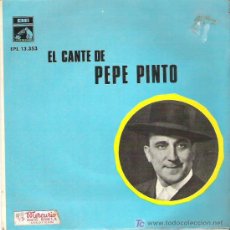Discos de vinilo: EL CANTE DE PEPE PINTO - PIROPOS SEVILLANOS **** EP 1959 EMI *** MUY DIFICIL. Lote 16378959