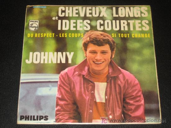 Discos de vinilo: JOHNNY HALIDAY - CHEUVEUX LONG ET IDEES COURTES - Foto 1