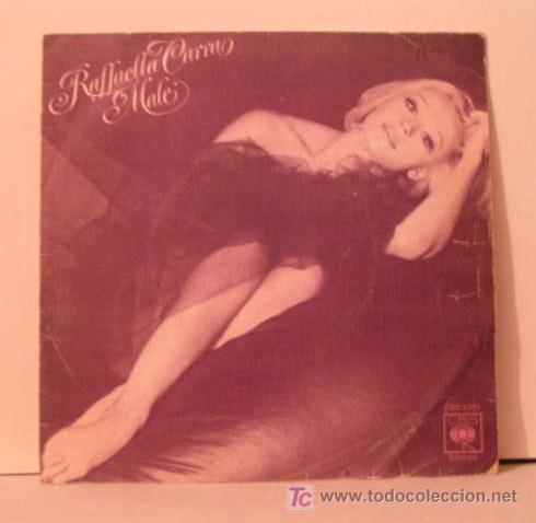 Discos de vinilo: RAFFAELLA CARRA - MALE - TONTO - Foto 1