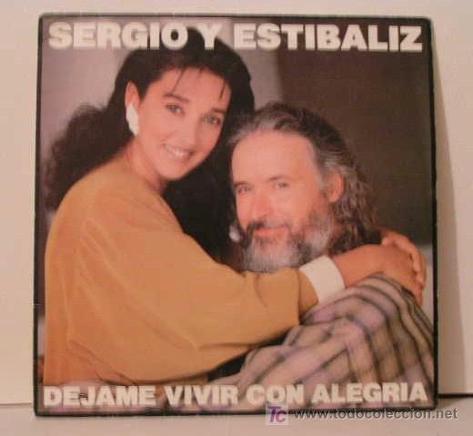 Discos de vinilo: SERGIO Y ESTIBALIZ - DEJAME VIVIR CON ALEGRIA - Foto 1
