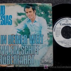 Discos de vinilo: JULIO IGLESIAS - CANTADO EN ALEMAN. SINGLE ESPAÑOL PROMOCIONAL DE 1973 - RIO REBELDE