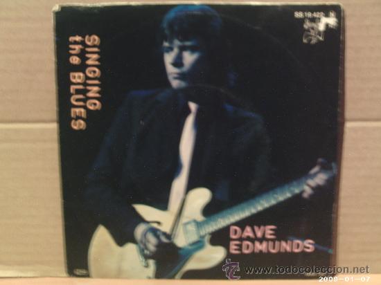 Discos de vinilo: DAVE EDMUNDS ---- SINGING THE BLUES - Foto 1