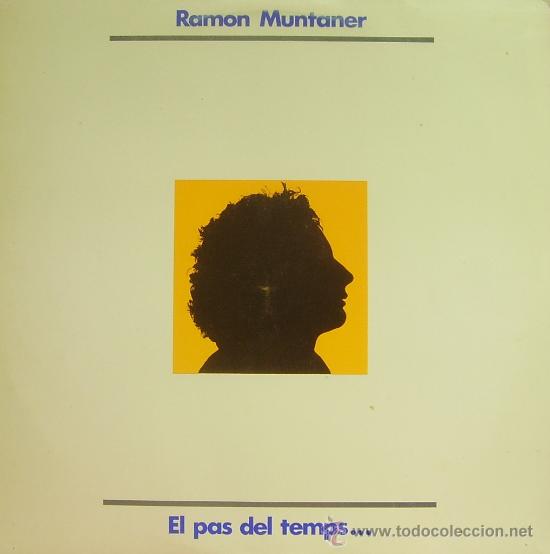 Discos de vinilo: RAMON MUNTANER-EL PAS DEL TEMPS... LP 1982 - Foto 1