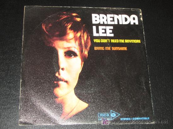 Discos de vinilo: BRENDA LEE - YOU DON&acute;T NEED ME ANYMORE - Foto 1