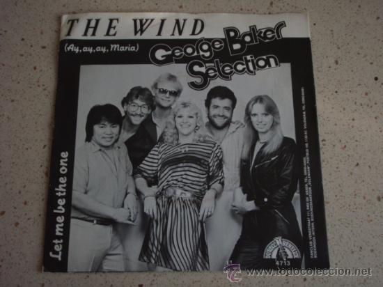 Discos de vinilo: GEORGE BAKER SELECTION  ( THE WIND - LET ME BE THE ONE )  SINGLE45 - Foto 1