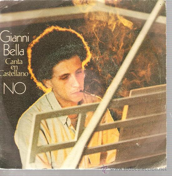 Discos de vinilo: Single GIANNI BELLA - NO - CANTA EN ESPA&Ntilde;OL - Foto 1