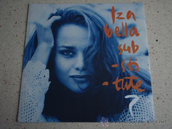 Discos de vinilo: IZABELLA  ( SUBSTITUTE   2 VERSIONES )  1990   SINGLE45  VIRGIN - Foto 1