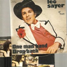 Discos de vinilo: 4 SINGLES LEO SAYER: ONE MAN BAND +WHEN THE MONEY +TILL YOU COME BACK +MORE THAN I CAN SAY