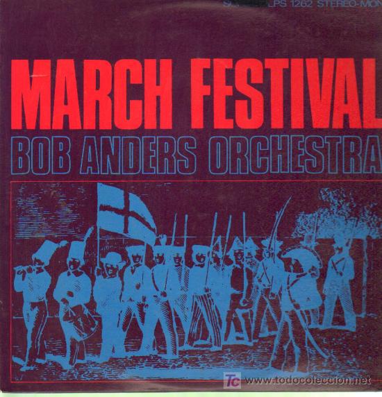Discos de vinilo: Bob Anders Orchestra - March Festival - Lp - Foto 1