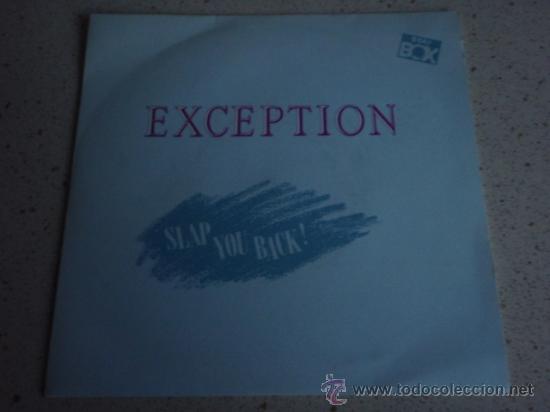 Discos de vinilo: EXCEPTION ( SLAP YOU BACK! 2 VERSIONES ) 1986 SINGLE45 BEAT BOX - Foto 1