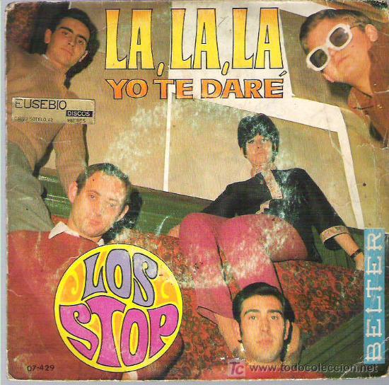 Discos de vinilo: LOS STOP - LA , LA , LA / YO TE DARE *** 1967 BELTER - Foto 1