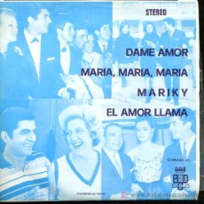 Discos de vinilo: ORQUESTA FANTASÍA Y NARBO - DAME AMOR / MARÍA, MARÍA, MARÍA / MARIKY / EL AMOR LLAMA - EP 1970 PROMO. Lote 25577327