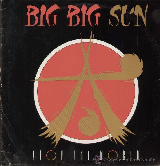 Discos de vinilo: BIG BIG SUN / Stop the world (LP ATLANTIC de 1989) - Foto 1