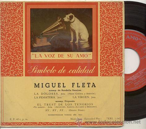 Discos de vinilo: EP 45 RPM / MIGUEL FLETA / LA DOLORES // EDITADO POR LA VOZ DE SU AMO - Foto 1 - 25840488