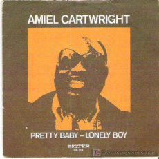 Discos de vinilo: AMIEL CARTWRIGHT - PRETTY BABY *** BELTER 1973 MUY RARO. Lote 13254243