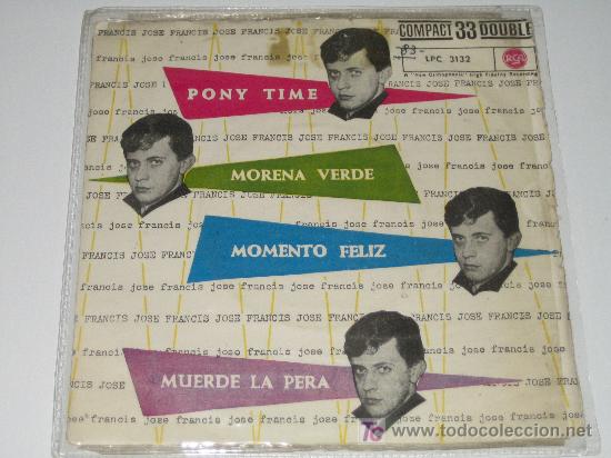 Discos de vinilo: JOSE FRANCIS - PONY TIME - COMPACT 33 DOUBLE - Foto 1