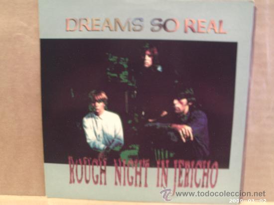 Discos de vinilo: DREAMS SO REAL ---- ROUGH NIGHT IN JERICHO - Foto 1