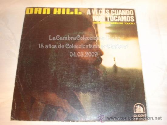 Discos de vinilo: DISCO SINGLE DAN HILL, AÑO 1978. - Foto 1 - 12271540
