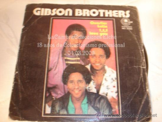 DISCO SINGLE GIBSON BROTHERS, AÑO 1981. (Música - Discos - Singles Vinilo - Funk, Soul y Black Music)