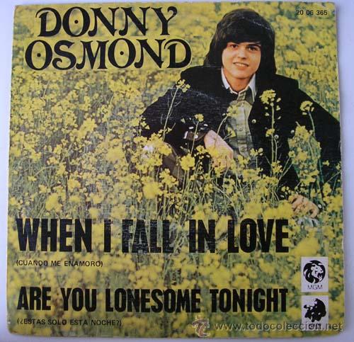 Discos de vinilo: DONNY OSMOND - WHEN I FALL IN LOVE - SINGLE DE 1973 - Foto 1