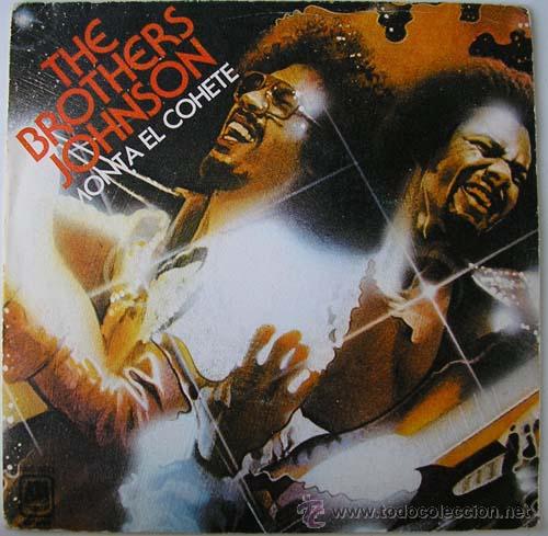 Discos de vinilo: THE BROTHERS JOHNSON - RIDE O&acute;ROCKET - SINGLE 1978 - Foto 1